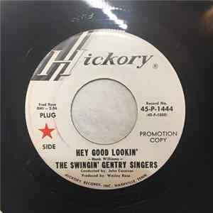 The Swingin' Gentry Singers - Hey Good Lookin' / All I Have To Do Is Dream flac