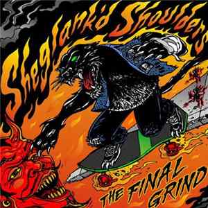 Sheglank'd Shoulders - The Final Grind flac