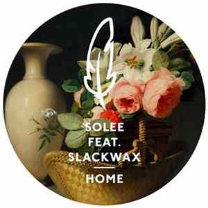 Solee Feat. Slackwax - Home flac