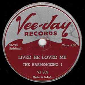 The Harmonizing 4 - Lived He Loved Me / His Eye Is on The Sparrow flac