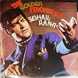Sohail Rana - The Golden Strokes Of Sohail Rana (Vol. 1) flac