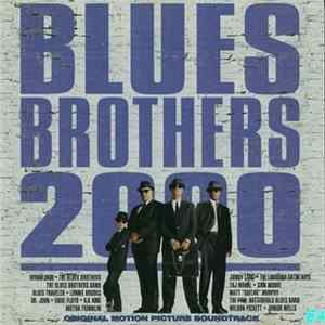Various - Blues Brothers 2000 (Original Motion Picture Soundtrack) flac