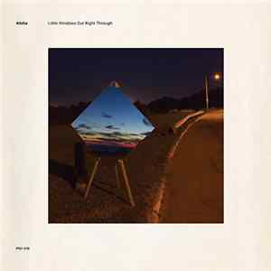 Aloha - Little Windows Cut Right Through flac