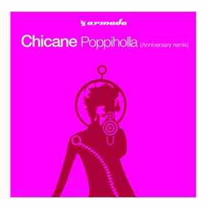Chicane - Poppiholla (Anniversary Remix) flac
