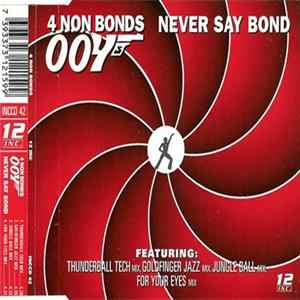 4 Non Bonds - Never Say Bond flac
