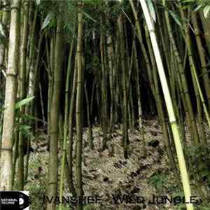 Ivanshee - Wild Jungle flac