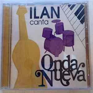 Ilan Chester - Ilan Canta Onda Nueva flac