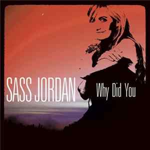 Sass Jordan - Why Did You flac