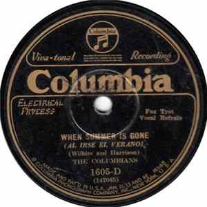 The Columbians / Ben Selvin & His Orchestra - When Summer Is Gone / There's A Rainbow 'Round My Shoulder flac
