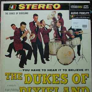 The Dukes Of Dixieland - ...You Have To Hear It To Believe It! flac