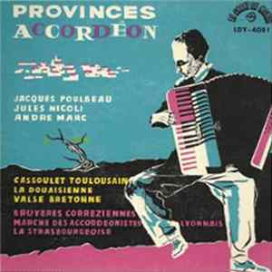 Jacques Poubeau, Jules Nicoli, André Marc - Provinces Accordéon flac