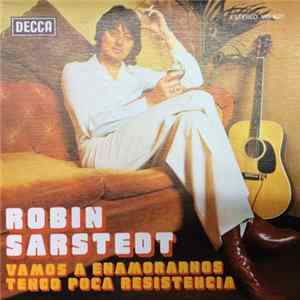 Robin Sarstedt - Vamos A Enamorarnos / Tengo Poca Resistencia flac