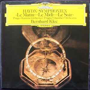Haydn — Prager Kammerorchester, Bernhard Klee - Symphonien - Le Matin * Le Midi * Le Soir flac