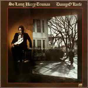 Danny O'Keefe - So Long Harry Truman flac