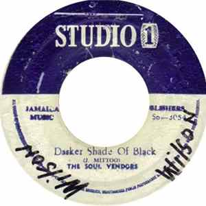 The Gaylads / The Soul Vendors - Peculiar Man / Darker Shade Of Black flac