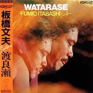 Fumio Itabashi - Watarase flac