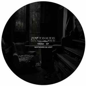 Wayward & Lost - TR002 - EP flac