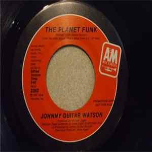 Johnny Guitar Watson - The Planet Funk flac