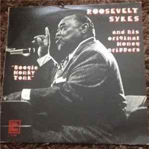 Roosevelt Sykes And His Original Honeydrippers - Boogie Honky Tonk flac