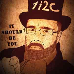 1i2c - It Should Be You flac