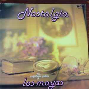 Los Mayas - Nostalgia flac