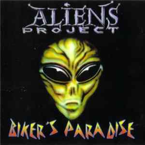 Aliens Project, Bernd-Michael Land - Biker's Paradise flac