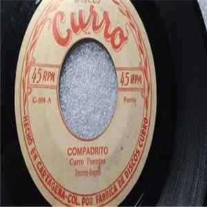 Curro Fuentes - Compadrito / Calavera flac