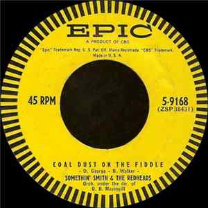 Somethin' Smith And The Redheads - Coal Dust On The Fiddle / In A Shanty In Old Shanty Town flac