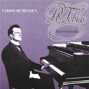 Rudolf Tobias - Klaverimuusika flac