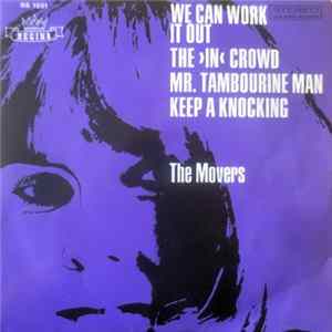The Movers - We Can Work It Out / The >In< Crowd / Mr. Tambourine Man / Keep A Knocking flac