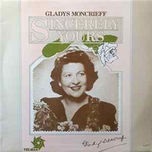 Gladys Moncrieff - Sincerely Yours flac