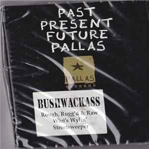 Bushwackass - Rough, Rugg'd & Raw flac
