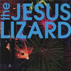 The Jesus Lizard - (Fly) On (The Wall) flac
