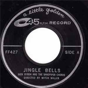 Dick Byron And The Sandpiper Chorus, Mitch Miller - Jingle Bells flac