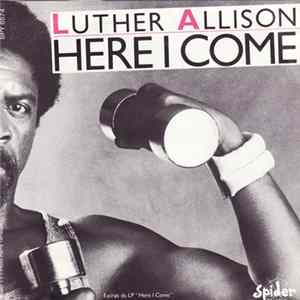 Luther Allison - Here I Come flac