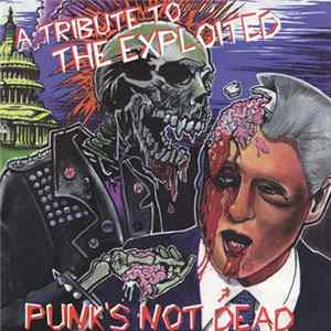 Various - A Tribute To The Exploited - Punk's Not Dead flac