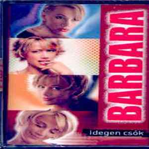 Barbara - Idegen Csók flac