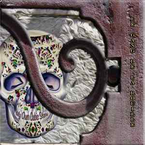 My Own Cubic Stone - Le Gang de la Rouille flac