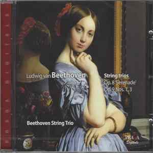 Ludwig van Beethoven, Beethoven String Trio - String Trios Op.8 “Serenade”, Op 9 Nos 1,3 flac