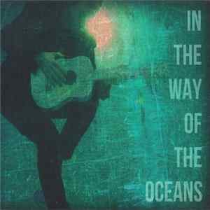 Ground Pilots - In The Way Of The Oceans flac