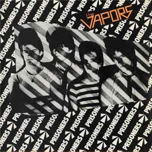 The Vapors - Prisoners flac