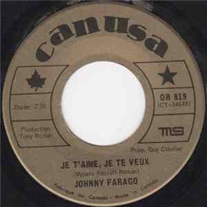 Johnny Farago - Je T'aime, Je Te Veux flac