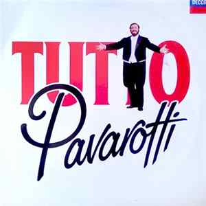 Luciano Pavarotti - Tutto Pavarotti flac