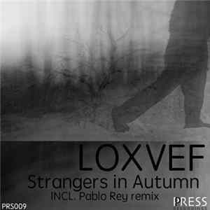 Loxvef - Strangers In Autumn flac
