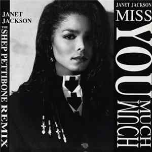 Janet Jackson - Miss You Much (The Shep Pettibone Remix) flac