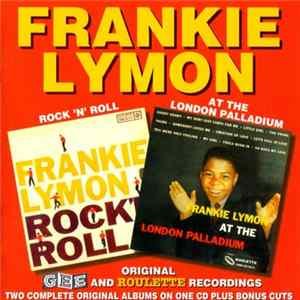 Frankie Lymon - Rock 'n' Roll / At The London Palladium - Original Gee & Roulette Recordings flac