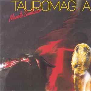 Manolo Sanlucar - Tauromagia flac