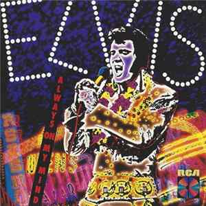 Elvis Presley - Always On My Mind flac