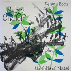 Serge Chaloff - Serge & Boots Plays The Fable Of Mabel flac