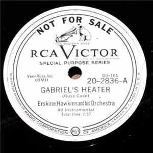 Erskine Hawkins And His Orchestra - Gabriel's Heater / I'd Love To Make Love To You flac